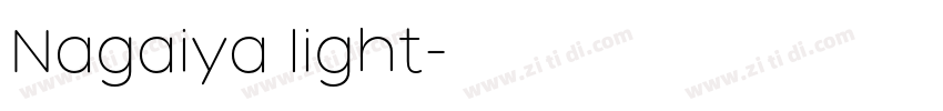 Nagaiya light字体转换